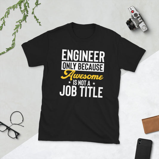Only because Awesome is not a Job Title; Engineer