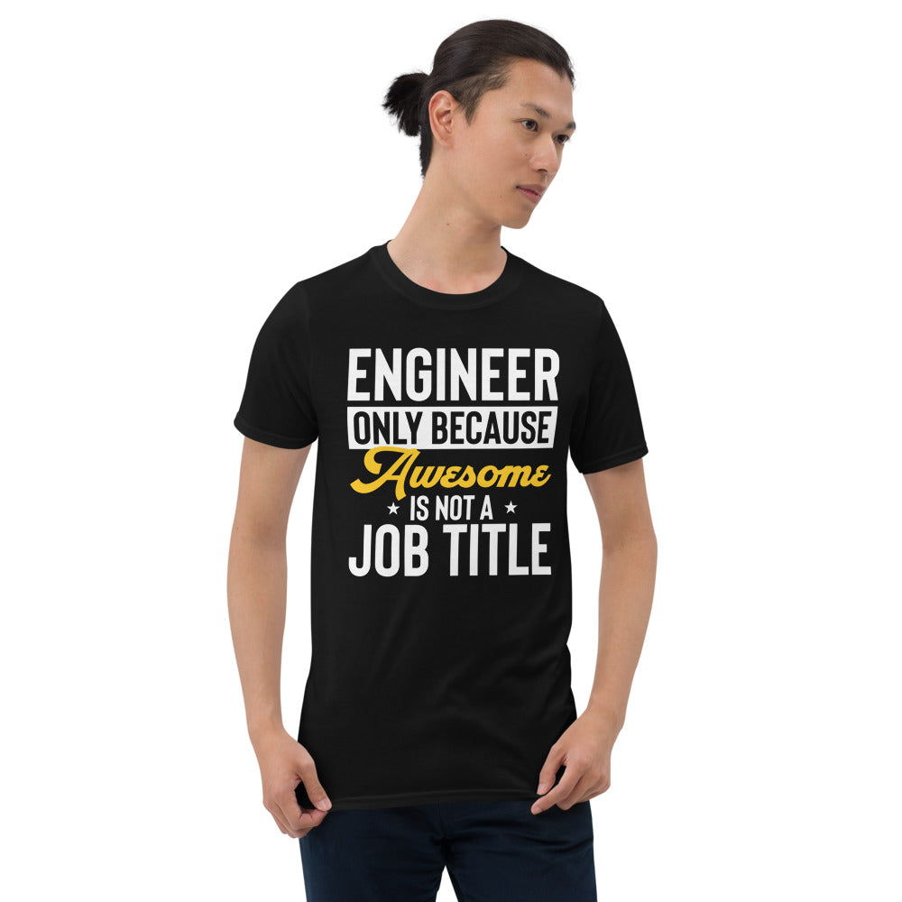 Only because Awesome is not a Job Title; Engineer