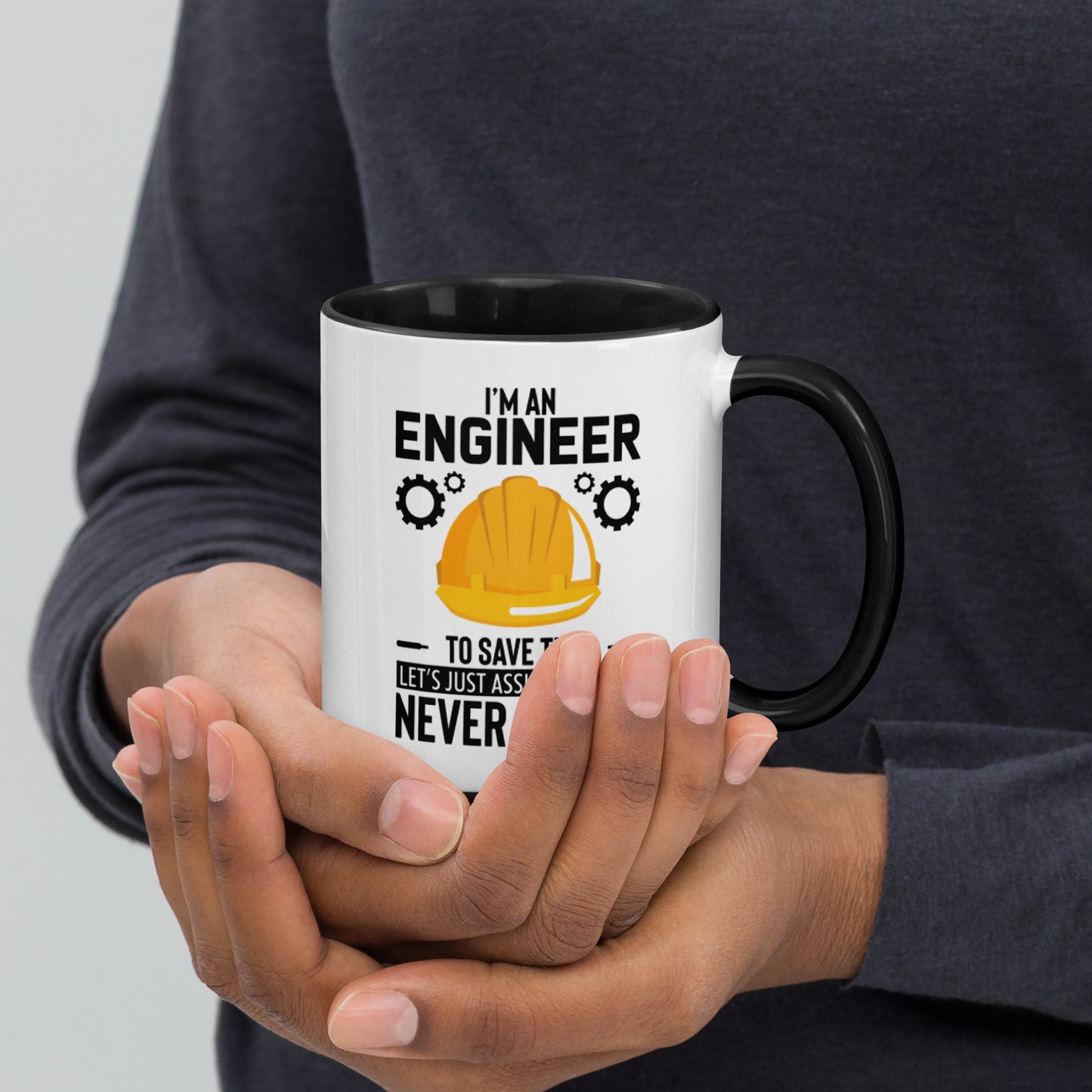 I'm an engineer. Mug