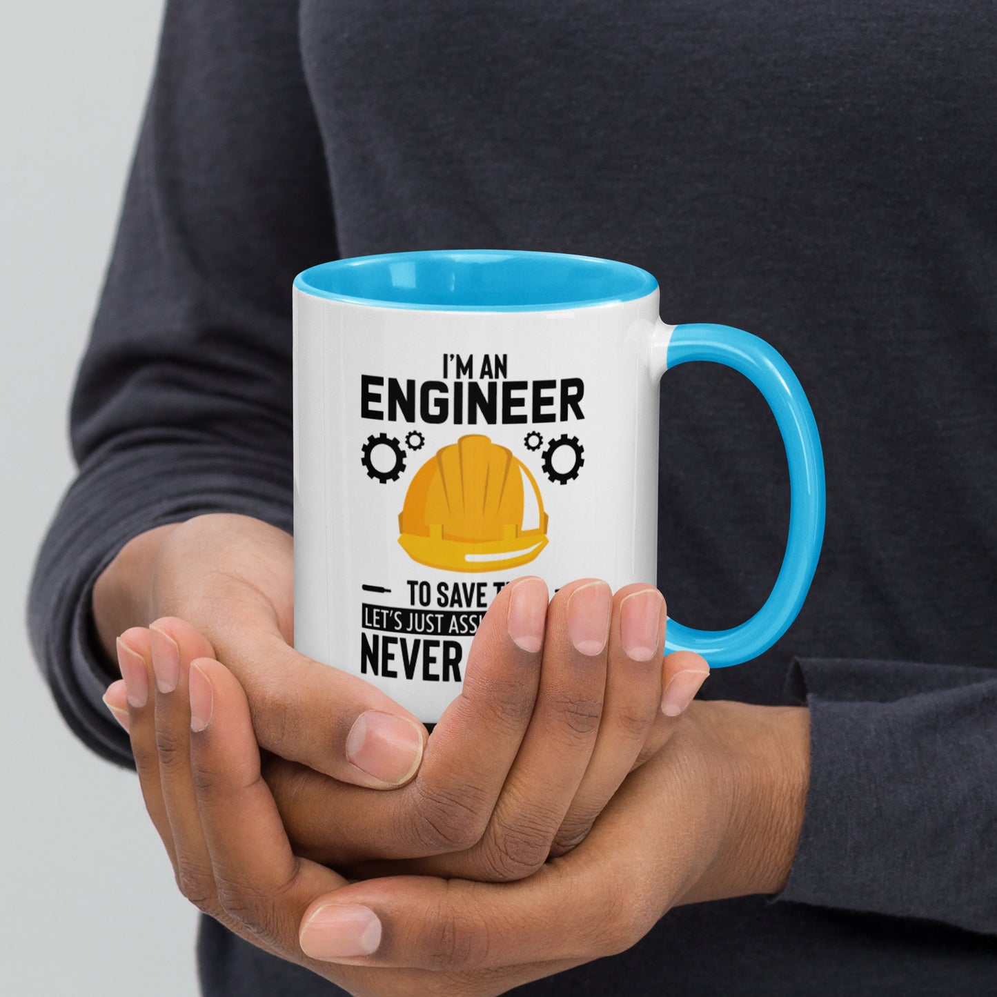 I'm an engineer. Mug