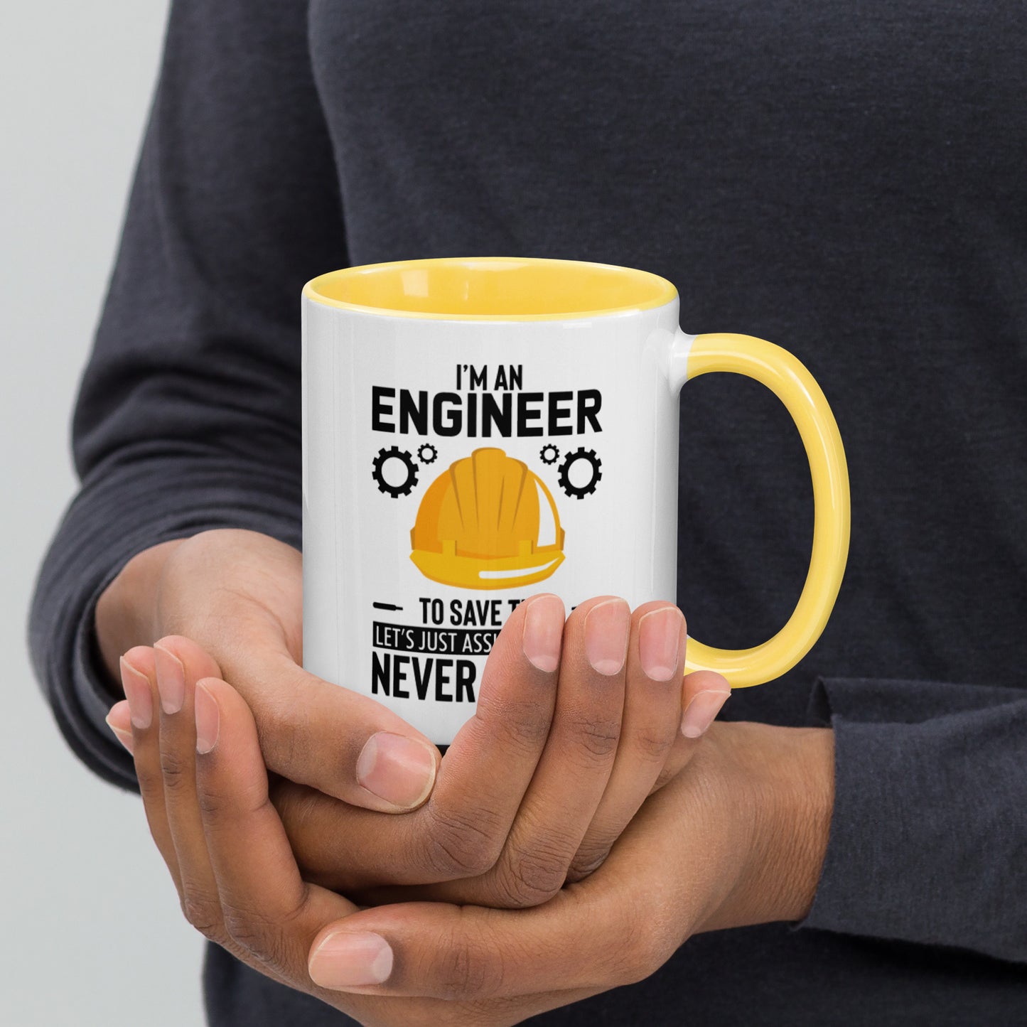 I'm an engineer. Mug